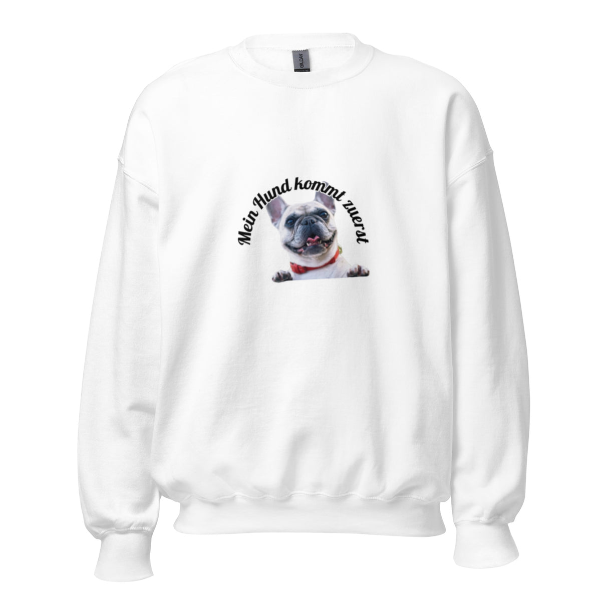 Sweatshirt mit „Mein Hund kommt zuerst“ Aufdruck und Französischer Bulldogge